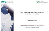 IWI-HSG Das Netzwerkunternehmen Bausteine und Erfolge Hubert Österle Industriellenvereinigung Vorarlberg, Dornbirn, 23.05.2002.