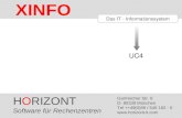 HORIZONT 1 XINFO ® Das IT - Informationssystem UC4 HORIZONT Software für Rechenzentren Garmischer Str. 8 D- 80339 München Tel ++49(0)89 / 540 162 - 0 .
