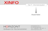 HORIZONT 1 XINFO ® Das IT - Informationssystem Assembler HORIZONT Software für Rechenzentren Garmischer Str. 8 D- 80339 München Tel ++49(0)89 / 540 162.