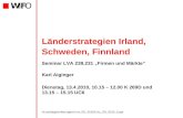 H:user/aig/vorlesungen/Linz_SS_2010/Linz_SS_2010_5.ppt Länderstrategien Irland, Schweden, Finnland Seminar LVA 239.231 Firmen und Märkte Karl Aiginger.