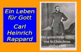 Ein Leben für Gott Carl Heinrich Rappard Der geisterfüllte Leiter von St.Chrischona 1837 - 1909.