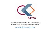 KIWA 2010 Koordinationsstelle für innovative Wohn- und Pflegeformen im Alter .