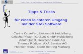 10. KSFE Hamburg, 23. - 24. Februar 2006 Tipps & Tricks - für einen leichteren Umgang mit der SAS Software AXA Service AG Komprimierung von SAS-Tabellen.