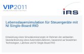 Lebensdauersimulation für Steuergeräte mit NI Single-Board RIO Entwicklung eines Simulationskonzepts im Rahmen der weltweiten Standardisierung eines Automobilzulieferers,