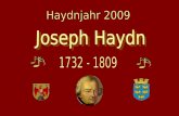 Joseph Haydn 31. März31. März 1732 in Rohrau, Niederösterreich;1732RohrauNiederösterreich 31. Mai 1809 in Gumpendorf, Wien31. Mai1809Gumpendorf war.