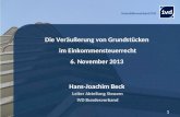 Immobilienverband IVD 1 Die Veräußerung von Grundstücken im Einkommensteuerrecht 6. November 2013 Hans-Joachim Beck Leiter Abteilung Steuern IVD Bundesverband.