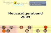 Neuzuzügerabend 2009 Themen: Bauten Leute Entwicklung Zahlen.