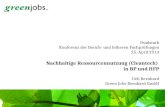 Dualstark Konferenz der Berufs- und höheren Fachprüfungen 25. April 2013 Nachhaltige Ressourcennutzung (Cleantech) in BP und HFP Ueli Bernhard Green Jobs.