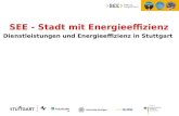 SEE- Stadt mit Energieeffizienz, Sanierungsdienstleistungen und Contracting SEE - Stadt mit Energieeffizienz Dienstleistungen und Energieeffizienz in Stuttgart.
