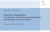 Inclusive Societies Soziale Integration im Spiegel sozialwissenschaftlicher Forschung in der Schweiz Pasqualina Perrig-Chiello.