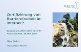 Www.panta-rhei.de Zertifizierung von Barrierefreiheit im Internet? Symposium Mehr Wert für @lle Kaiserslautern, 10. Mai 2006 Alles fließt…