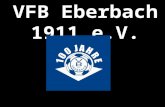 VFB Eberbach 1911 e.V.. 100 Jahre Fußballmannschaften in Eberbach.