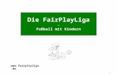 Die FairPlayLiga - Fußball mit Kindern  16.05.20141.