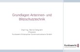 1 Grundlagen Antennen- und Blitzschutztechnik Dipl-Ing. Bernd Selgrath Presales Funkwerk Enterprise Communications GmbH.
