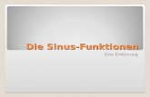 Die Sinus-Funktionen Eine Einführung. Definitions- und Wertebereich Man definiert die Funktion y = sin x, mit x є R und y є R mit -1y1 Da Sinus eine Winkelfunktion.