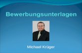 Michael Krüger. Persönliche Daten Name:Michael Krüger Anschrift:Alte-Kölner-Str. 25 51674 Wiehl Telefon:+49 (0) 176-70025180 eMail:me@m-krueger.com Homepage:.