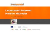 Co-funded by the European Union  Lebenswelt Internet Kerstin Maireder.