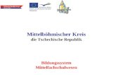 Mittelböhmischer Kreis die Tschechische Republik Bildungssystem Mittelfachschulwesen.