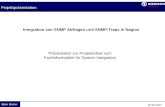 Björn Becker Integration von SNMP Abfragen und SNMP-Traps in Nagios Projektpräsentation 25.06.2007 Integration von SNMP Abfragen und SNMP-Traps in Nagios.