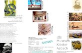 Museum Kloster Asbach Zweigmuseum des Bayerischen Nationalmuseums Sonderausstellungen 2 0 0 5 Öffnungszeiten: Dienstag bis Sonntag von 11.00 bis 17.00.