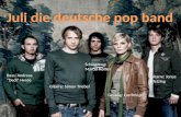 Deutsche pop-band Grundet man 2001 August 2003 ihren ersten Plattenvertrag Sommer 2004 (Single Perfekte Welle) Ein halbes Jahr in den Single- Charts.
