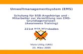 Umweltmanagementsystem (EMS) Schulung für BSB-Angehörige und -Mitarbeiter zur Vermittlung von EMS-Grundlagenwissen (Awareness Training) 221st BSB Wiesbaden.