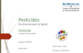 Pesticides Environnement & Santé Pestizide Umwelt & Gesundheit Jacques MERSCH Demo-Day « sans pesticides » Beringen 25/03/2014.