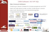 CRM-Software: AG-VIP SQL 1 Markus Grutzeck  Tel.:+49 (6181) 97010 Über Grutzeck-Software: Erfahrung im Bereich Software für Kundenmanagement.
