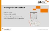 Sites – Kurzpräsentation Version vom 13.05.2004 © 2004 Pappert GmbH Kurzpräsentation Internetportal:  Content Management und Vernetzung.