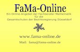 Www.fama-online.de Mail: fama@fama-online.de Ein Online-Angebot der Fachberater Mathematik für die Gesamtschulen der Bezirksregierung Düsseldorf.