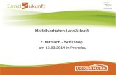 Modellvorhaben LandZukunft 2. Mitmach - Workshop am 13.02.2014 in Prenzlau.