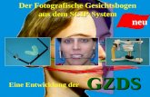 Eine Entwicklung der GZDS neu SCIP-System Der Fotografische Gesichtsbogen aus dem SCIP-System.