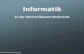 Informatik an der Gertrud-Bäumer-Realschule © GBS Fachbereich Informatik 2009.