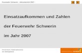 Feuerwehr Schwerin - Jahresbericht 2007 - Amt für Brand-, Katastrophenschutz und Rettungsdienst Einsatzaufkommen und Zahlen der Feuerwehr Schwerin im Jahr.