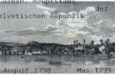 Luzern, Hauptstadt der Helvetischen Republik August 1798 - Mai 1799.
