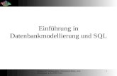 Institut für Mathematik, Universität Wien, Strudlhofgasse 4, A-1090 Wien 1 Einführung in Datenbankmodellierung und SQL.