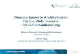 ...connecting worlds INTERGEO 2002 16.-18.10.2002 Dienste-basierte Architekturen für die Web-basierte 3D-Geovisualisierung Benno Schmidt, Christoph Uhlenküken.