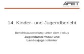 14. Kinder- und Jugendbericht Berichtsauswertung unter dem Fokus Jugendämter/ASD und Landesjugendämter.