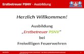 Unsere Arbeit und unsere Leistungen für die bayerischen Feuerwehren Herzlich Willkommen! Ausbildung Erstbetreuer PSNV bei Freiwilligen Feuerwehren 17.05.2014.