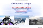 © Dr. Christian Husek /  Human Performance and Limitations für Piloten Alkohol und Drogen Dr. CHRISTIAN HUSEK Fliegerärztlicher.