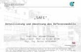 RIF e.V. Prof. Dr.-Ing. Crostack: Qualitätsmanagement Prof. Dr.-Ing. Heinz: Fertigungsvorbereitung Dortmund SAFE Detaillierung und Umsetzung des Referenzmodells.