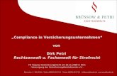 Compliance in Versicherungsunternehmen von Dirk Petri Rechtsanwalt u. Fachanwalt für Strafrecht FK Tagung Versicherungsrecht am 19.11.2009 in Köln - Vereinigung.