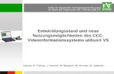 Autoren: B. Fröhner, J. Heinrich, M. Maspfuhl, M. Hummel, St. Vetterlein, Entwicklungsstand und neue Nutzungsmöglichkeiten des CCC- Videoinformationssystems.