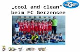 Cool and clean beim FC Gerzensee. FC Gerzensee Gründungsjahr:1994 Anzahl MannschaftenJunioren: 7 Aktive:3 Anzahl MitgliederJunioren:102 Aktive:Aktive:46.