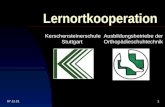 17.05.20141 Lernortkooperation Kerschensteinerschule Stuttgart Ausbildungsbetriebe der Orthopädieschuhtechnik.