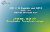 19.02.2014, 15:00 Uhr Klosterkirche, Remscheid - Lennep DMP KHK, Diabetes und COPD All in one Aktuelle Therapie 2014.
