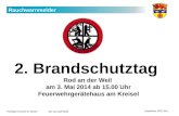 Brandschutz 2014 Folie 1 Freiwillige Feuerwehr en Weilrod Dipl.-Ing. Ingolf Müller Rauchwarnmelder 2. Brandschutztag Rod an der Weil am 3. Mai 2014 ab.