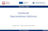 SILVER LIVING GERT – Das Alter erleben Fachkraft Barrierefreies Wohnen Brigitte Fach - HWK Frankfurt-Rhein-Main.