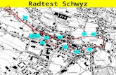 Radtest Schwyz Start und Ziel 1 2 3 4 5 8 9 6 7 Rechtsabbiegen 1.Blick zurück 2.Zeichengabe 3.Abbiegen.