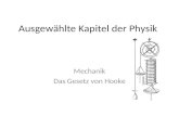 Ausgewählte Kapitel der Physik Mechanik Das Gesetz von Hooke.